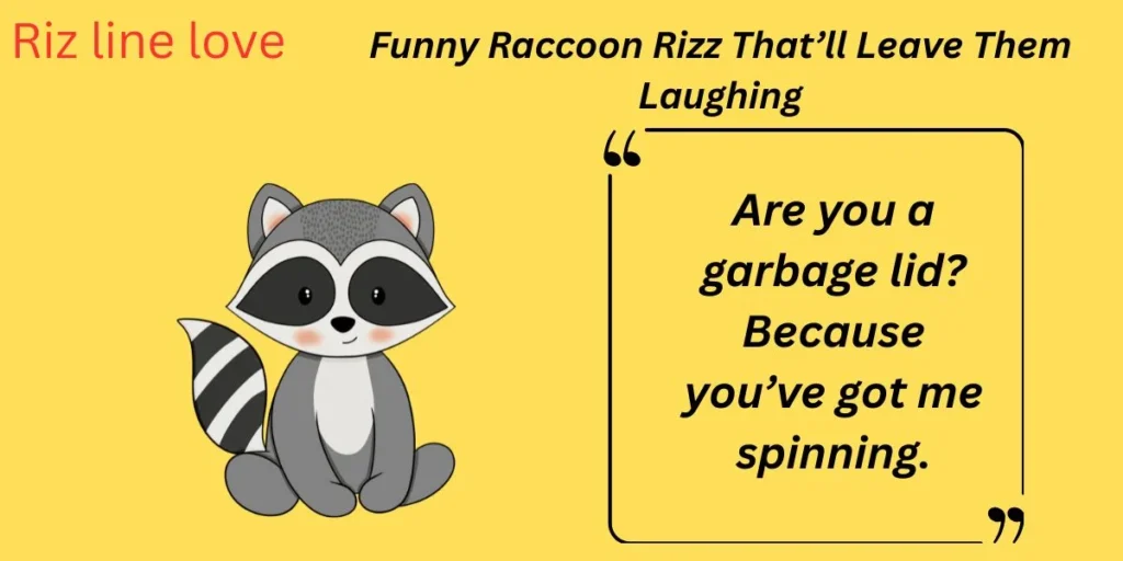 Funny Raccoon Rizz That’ll Leave Them Laughing