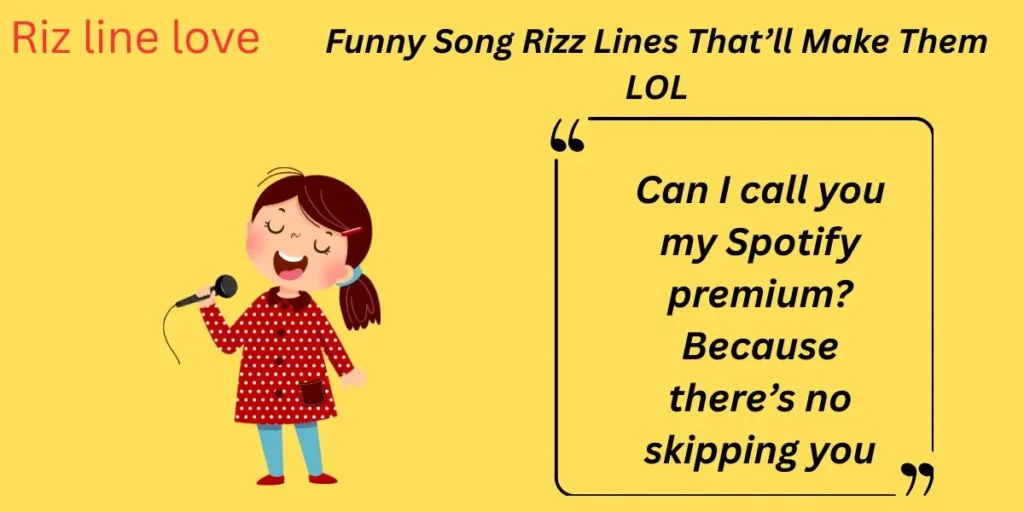 Funny Song Rizz Lines Thatāll Make Them LOL