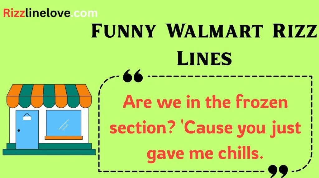 Funny Walmart Rizz Lines