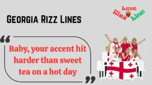 Read more about the article 🔥152+ Georgia Rizz Lines to Steal Hearts in 2025 💬🍑