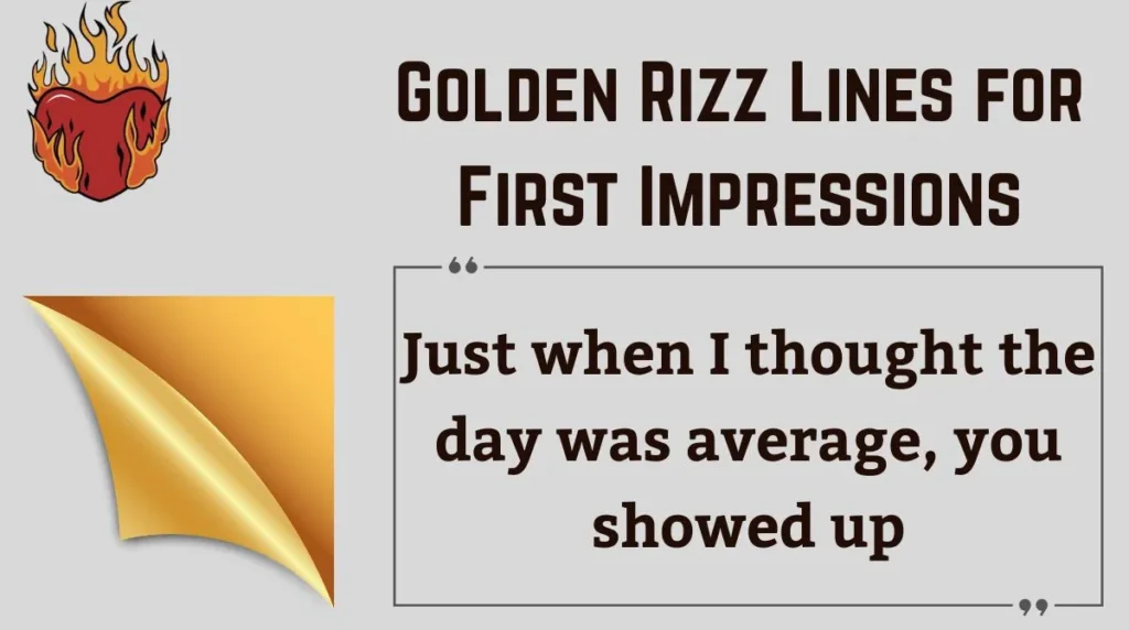 Golden Rizz Lines for First Impressions