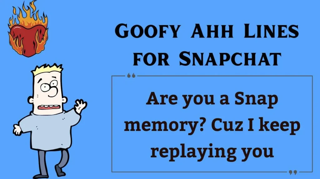 Goofy Ahh Lines for Snapchat