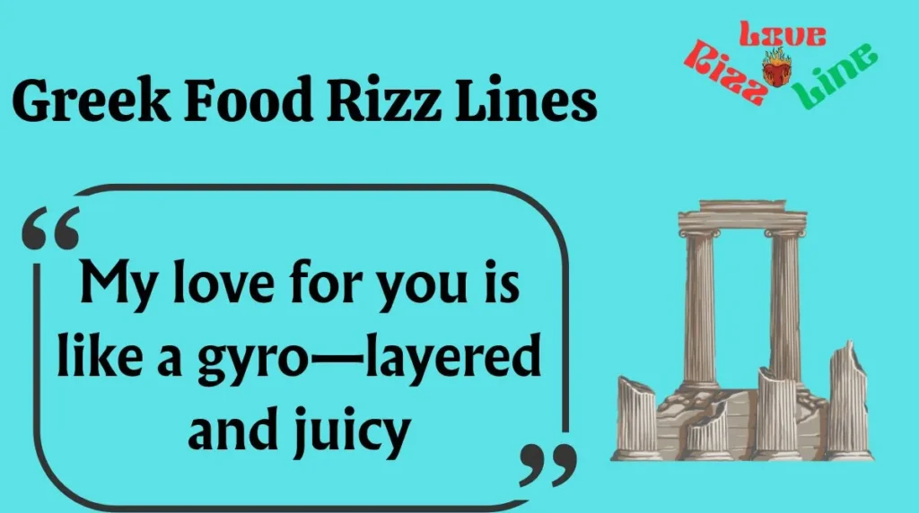 Greek Food Rizz Lines