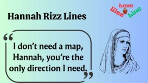 Read more about the article 123+ Hannah Rizz Lines 💬🔥 (2025 Edition)