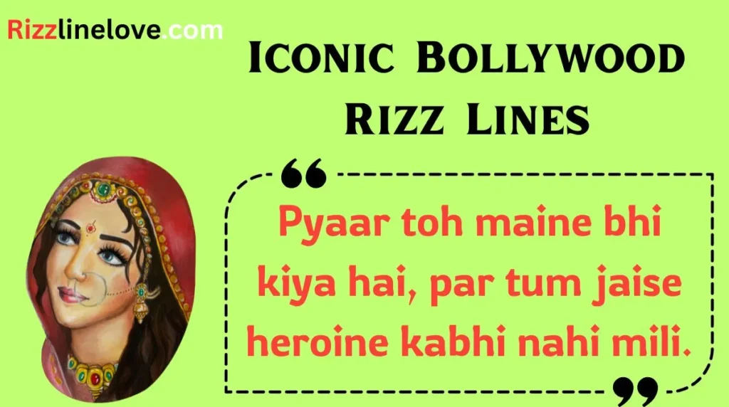Iconic Bollywood Rizz Lines