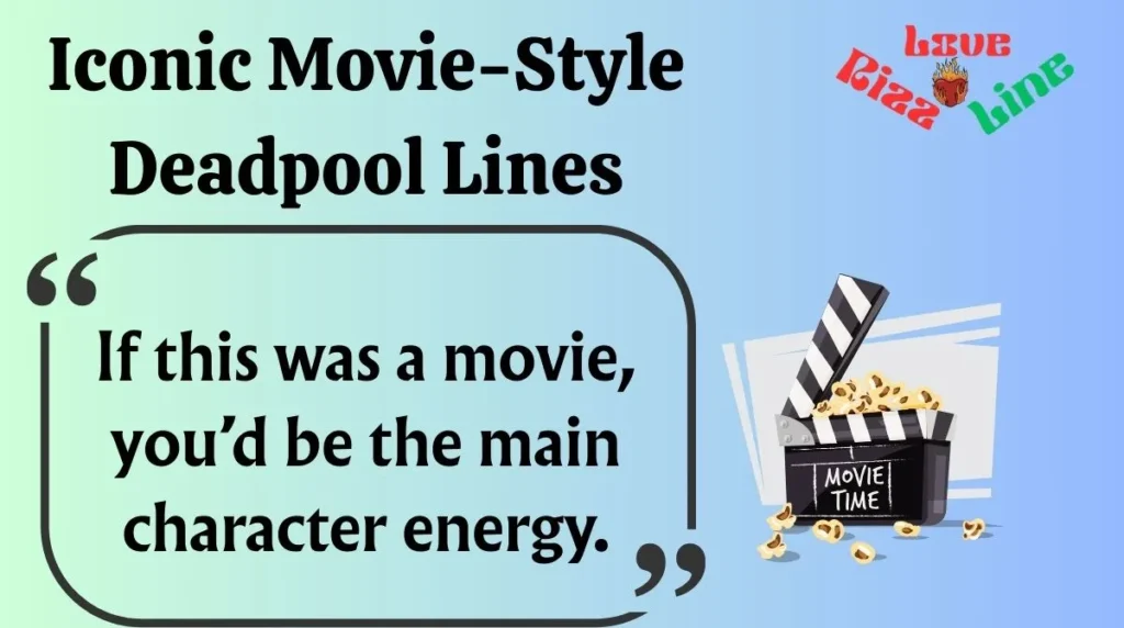 Iconic Movie-Style Deadpool Lines