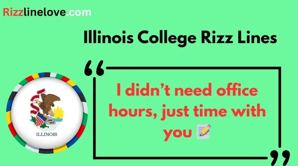 Illinois College Rizz Lines 