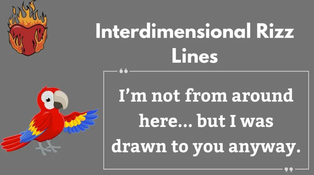 Interdimensional Rizz Lines