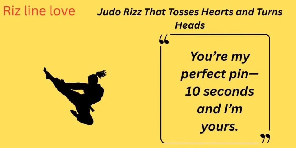 Judo Rizz That Tosses Hearts and Turns Heads