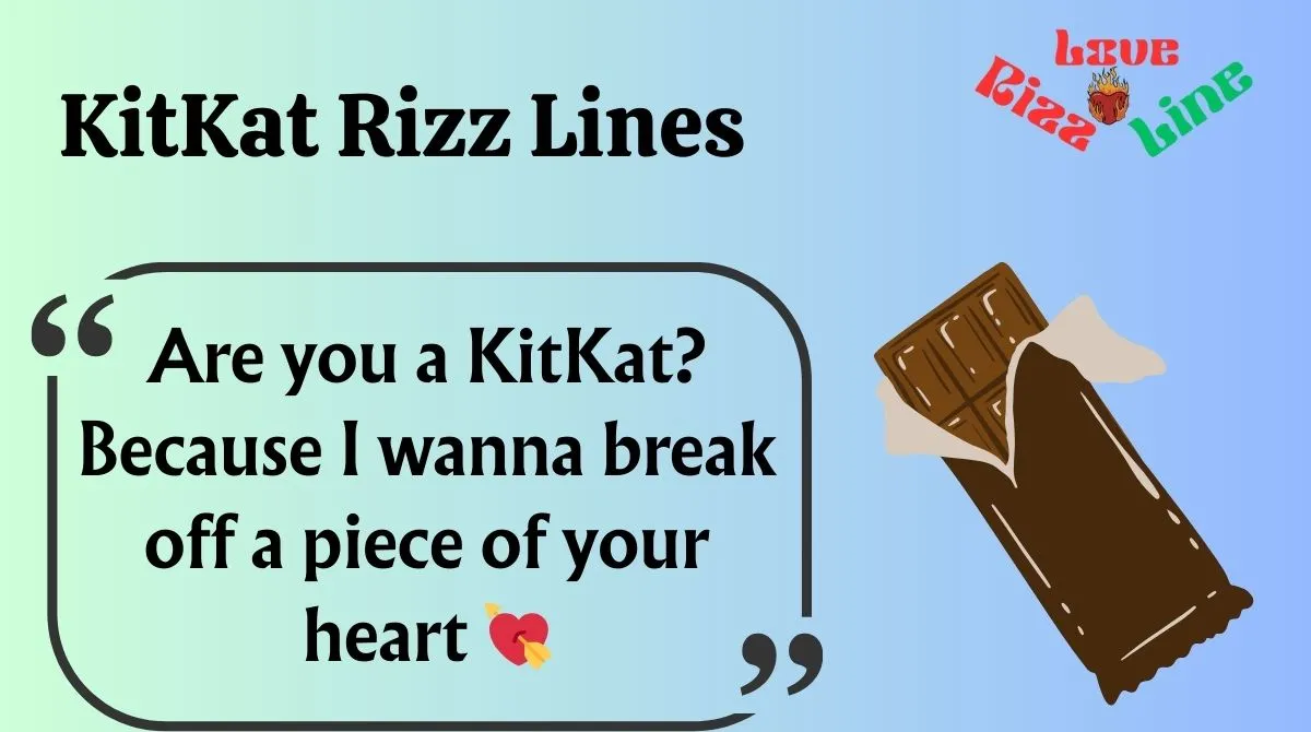You are currently viewing 🍫127+ KitKat Rizz Lines (2025) That’ll Break the Ice Like a Snap!🔥🍫