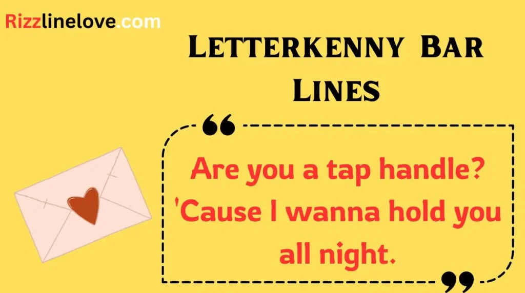 Letterkenny Bar Lines