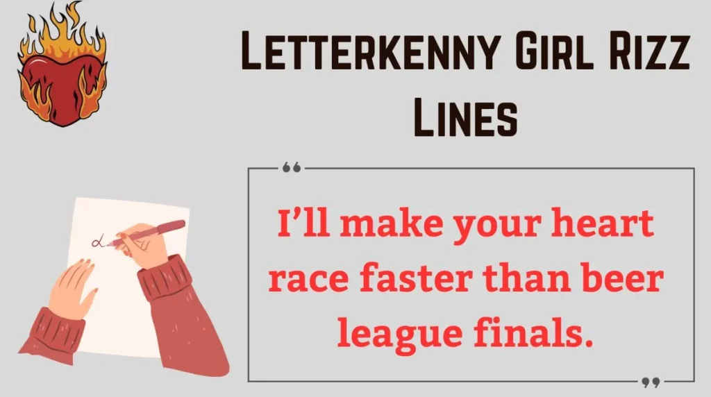 Letterkenny Girl Rizz Lines