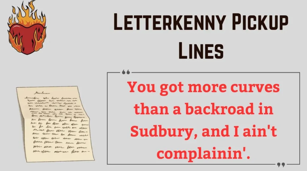 Letterkenny Pickup Lines