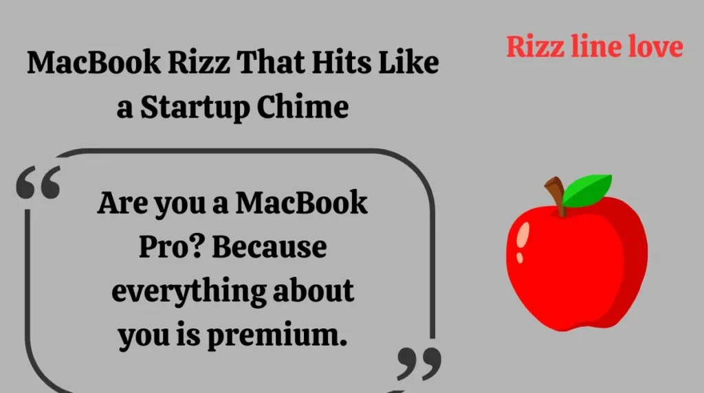 MacBook Rizz That Hits Like a Startup Chime