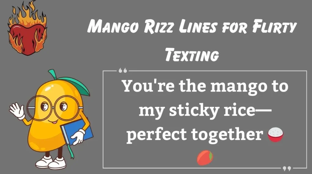 Mango Rizz Lines for Flirty Texting
