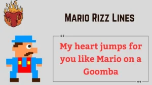Read more about the article 🎮 157+ Mario Rizz Lines (2025) 🍄🔥 | Super Smooth Pickup Lines for Gamers!