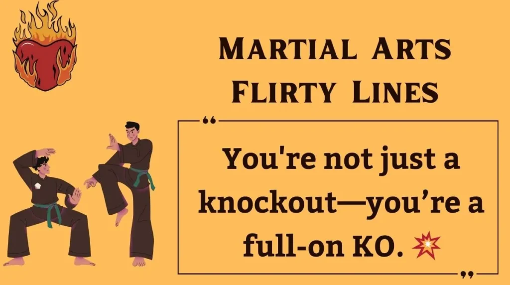 Martial Arts Flirty Lines