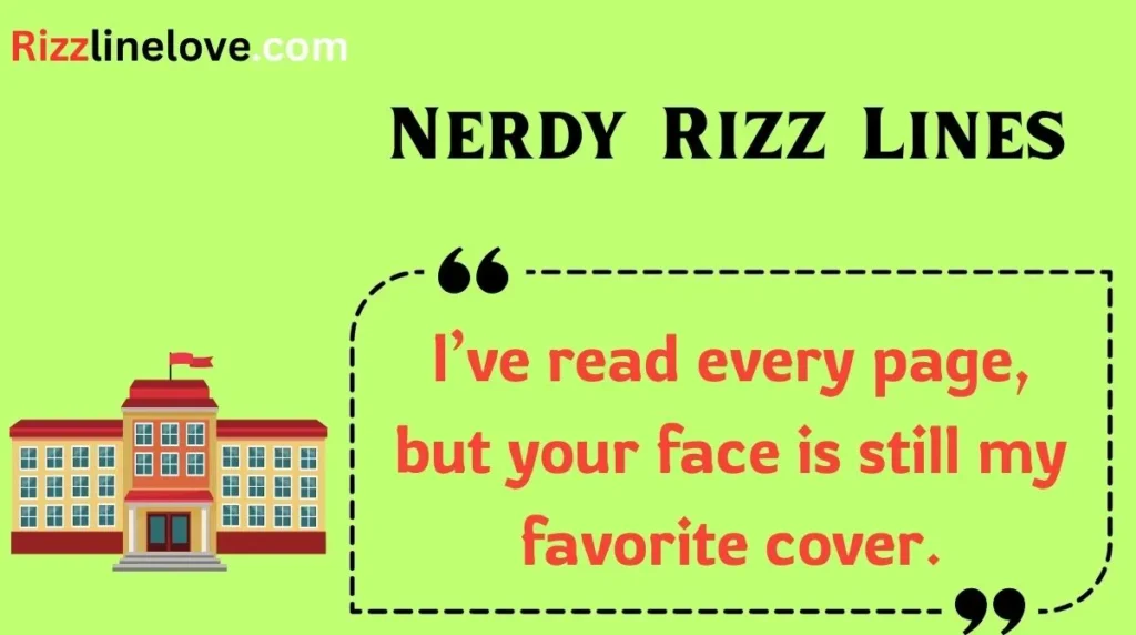 Nerdy Rizz Lines