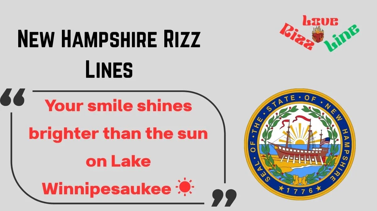 You are currently viewing 🔥 140+ New Hampshire Rizz Lines (2025) 💬🫶 – Smoothest Pick-Up Lines for Every Vibe!