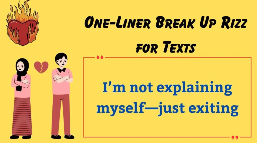 One-Liner Break Up Rizz for Texts
