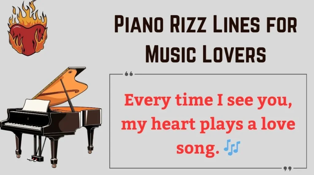 Piano Rizz Lines for Music Lovers