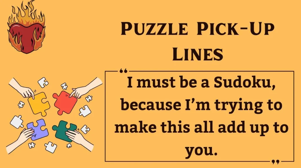 Puzzle Pick-Up Lines
