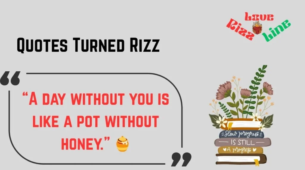 Quotes Turned Rizz