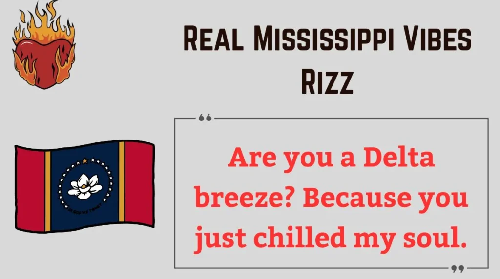 Real Mississippi Vibes Rizz