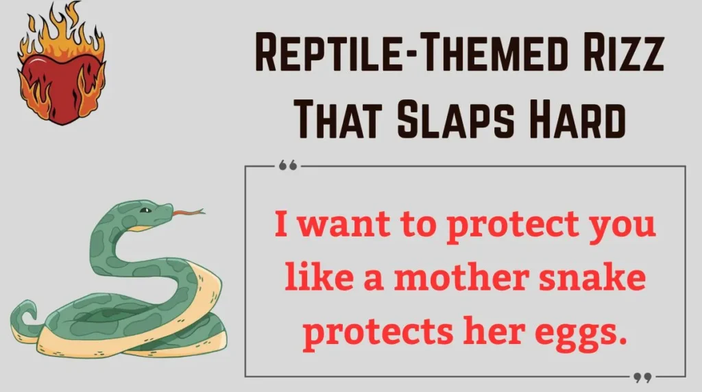 Reptile-Themed Rizz That Slaps Hard