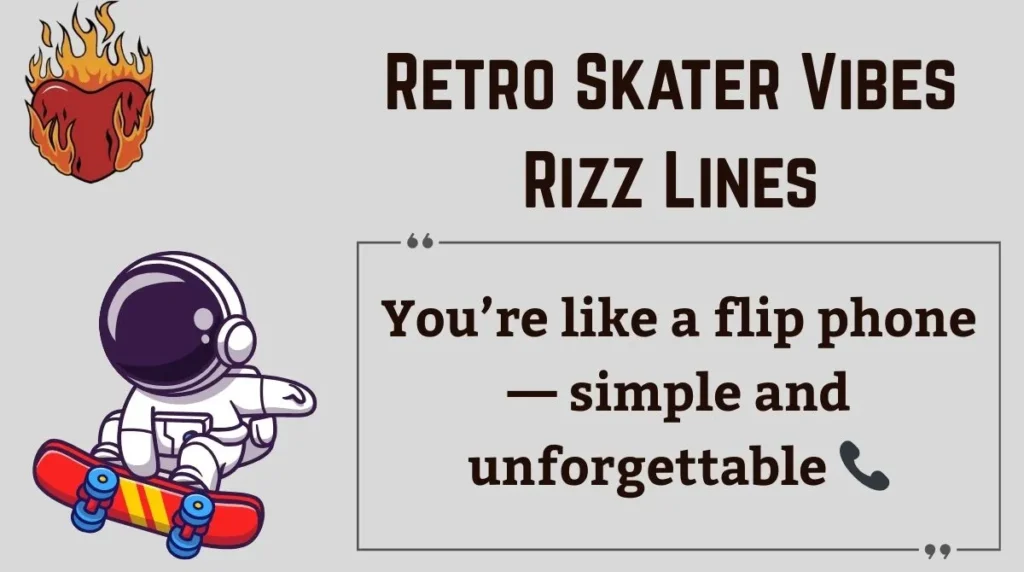 Retro Skater Vibes Rizz Lines