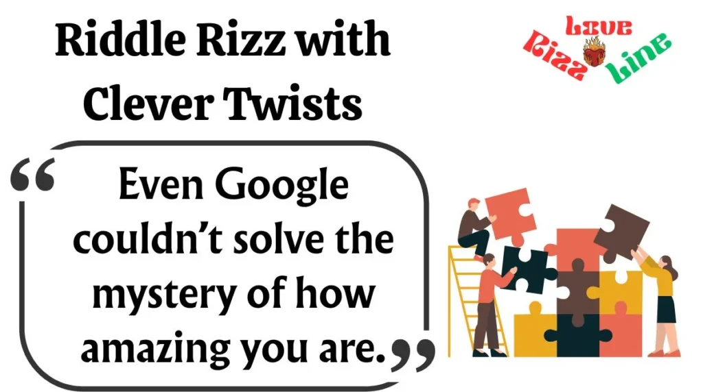Riddle Rizz with Clever Twists