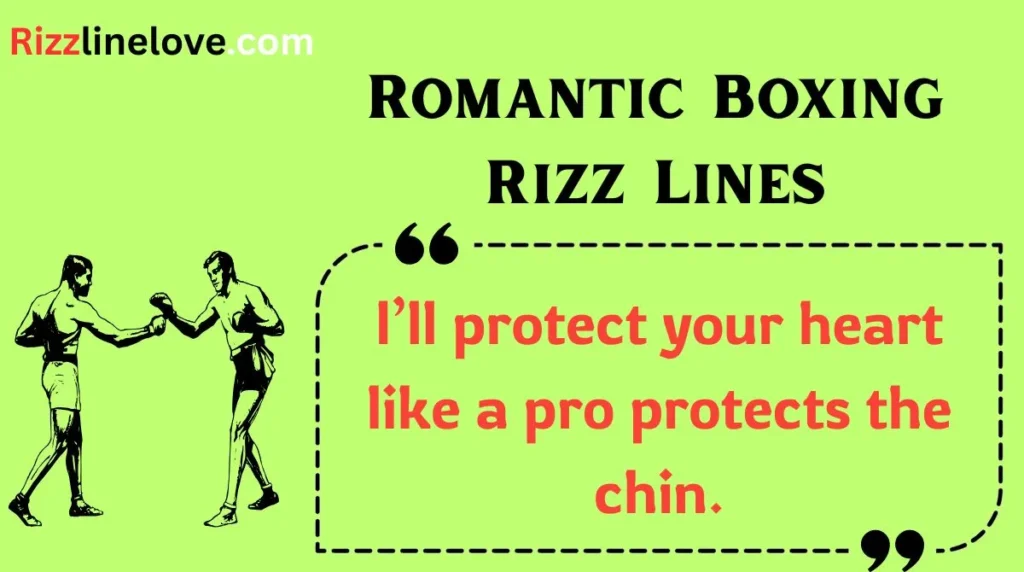 Romantic Boxing Rizz Lines