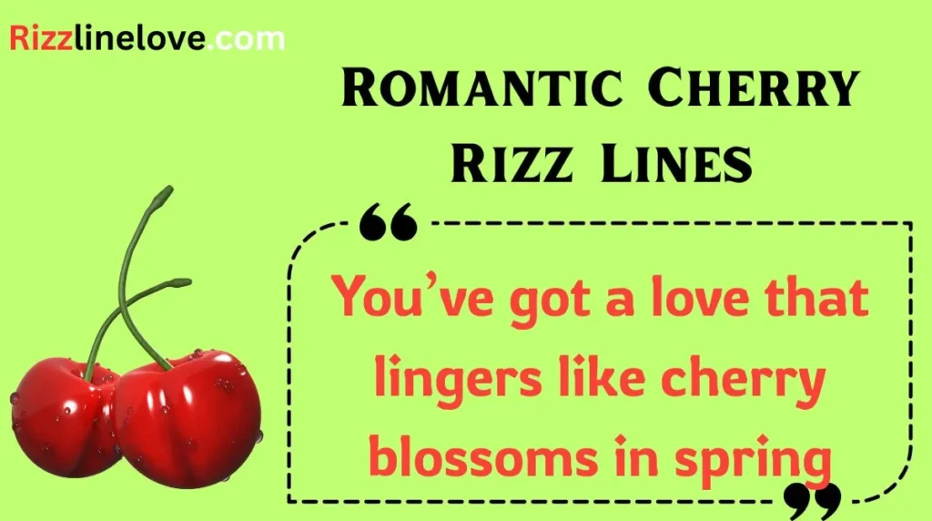 Romantic Cherry Rizz Lines