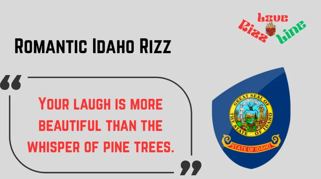 Romantic Idaho Rizz