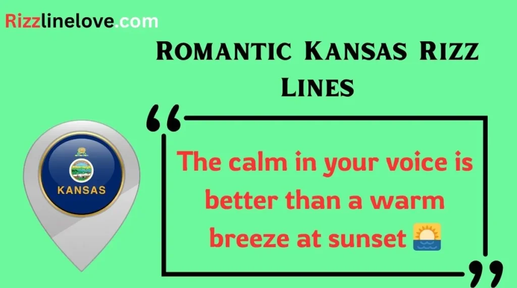 Romantic Kansas Rizz Lines