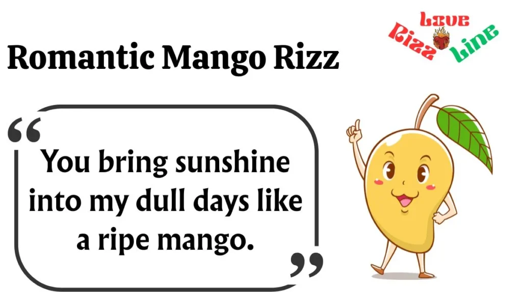 Romantic Mango Rizz