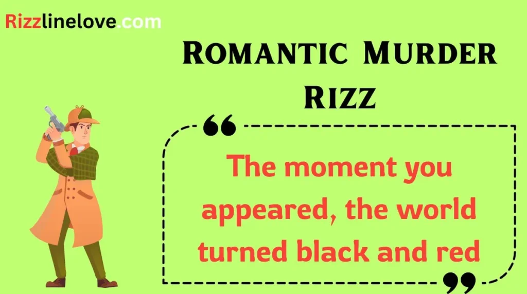 Romantic Murder Rizz