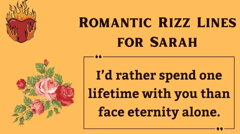 Romantic Rizz Lines for Sarah