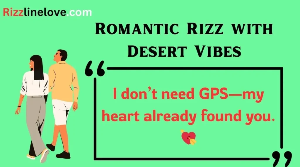 Romantic Rizz with Desert Vibes