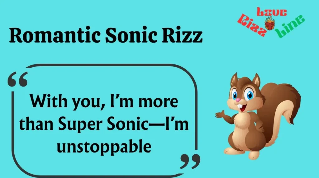 Romantic Sonic Rizz