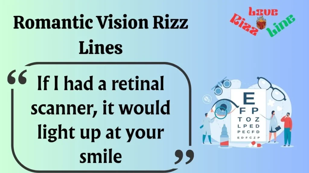 Romantic Vision Rizz Lines