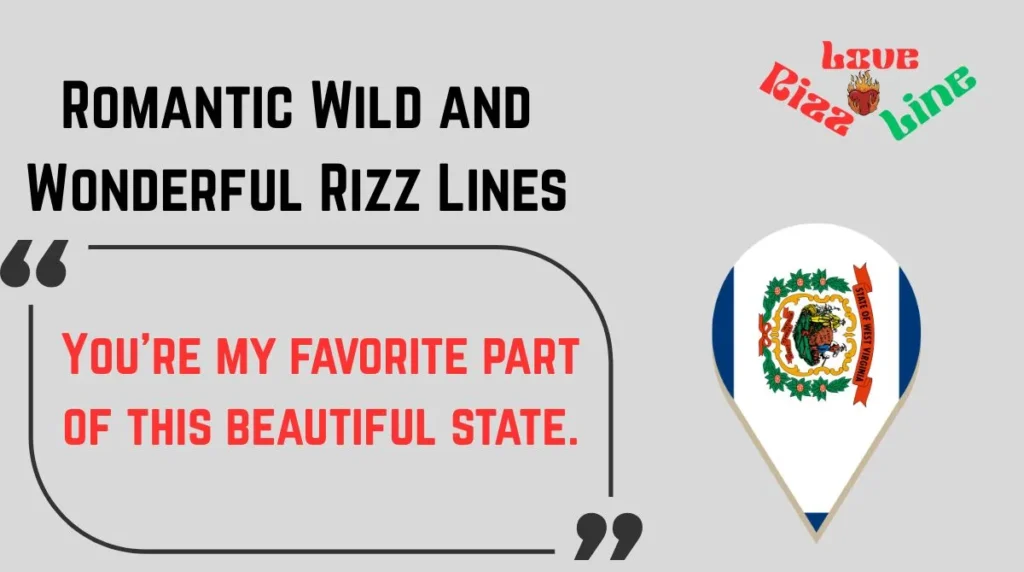 Romantic Wild and Wonderful Rizz Lines