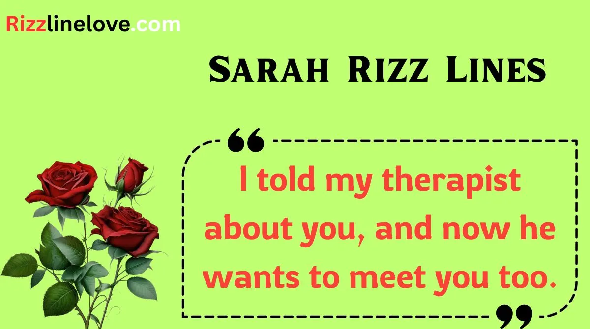 You are currently viewing 🌟166+ Sarah Rizz Lines to Make Her Smile in 2025 😍💬 | Ultimate Charm Guide!
