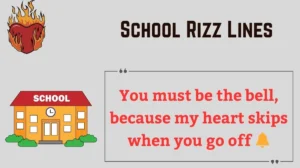 Read more about the article 🎓 149+ School Rizz Lines That’ll Make You Class President of Flirting (2025) 💬🔥