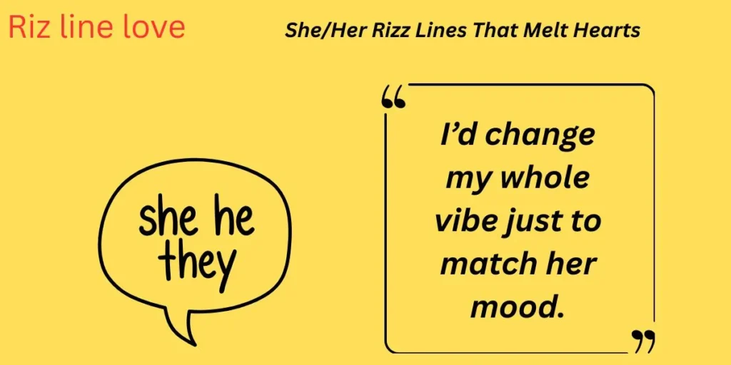 She/Her Rizz Lines That Melt Hearts