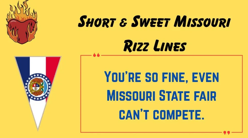 Short & Sweet Missouri Rizz Lines