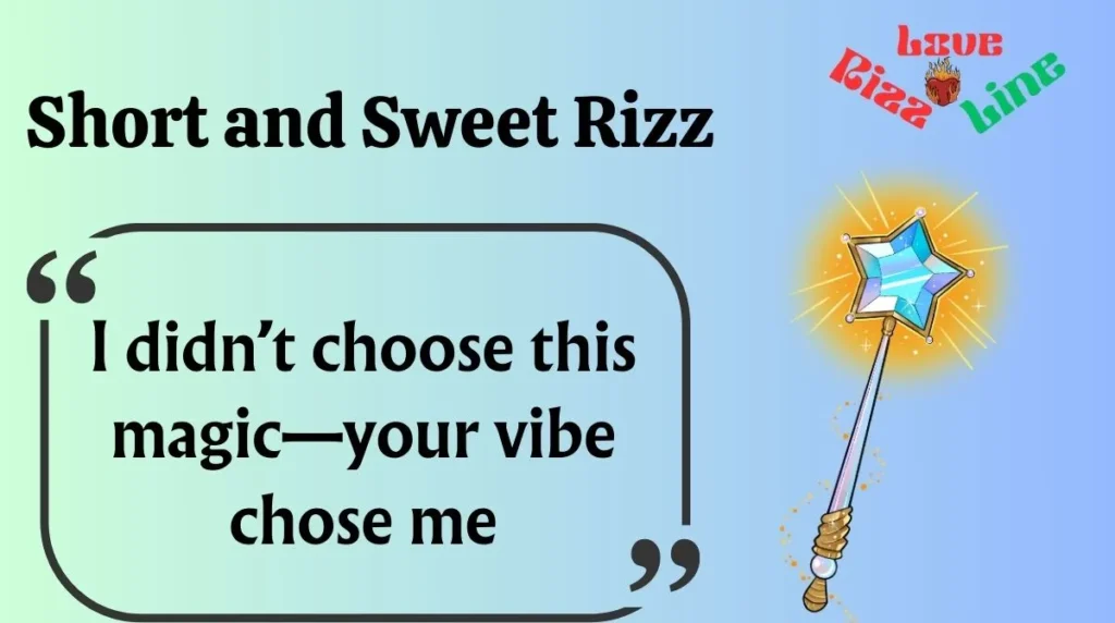 Short and Sweet Rizz