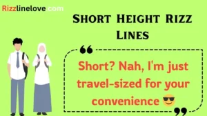 Read more about the article 🌟122+ Short Height Rizz Lines to Steal Hearts in 2025🔥🧍💘