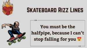 Read more about the article 🛹132+ Skateboard Rizz Lines to Steal Hearts in 2025 💬🔥