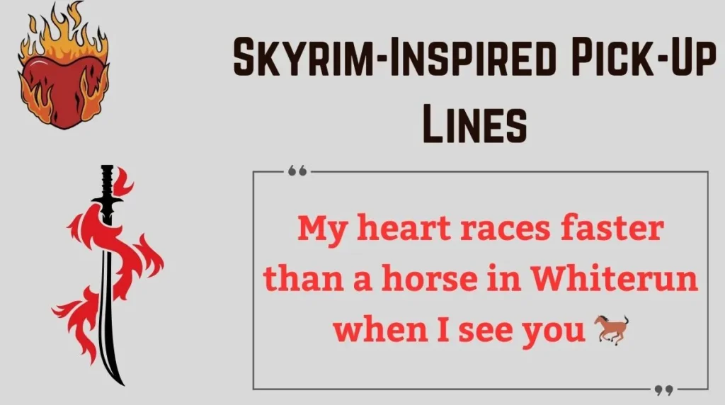 Skyrim-Inspired Pick-Up Lines